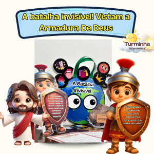 A BATALHA INVISÍVEL. VISTA A ARMADURA DE DEUS