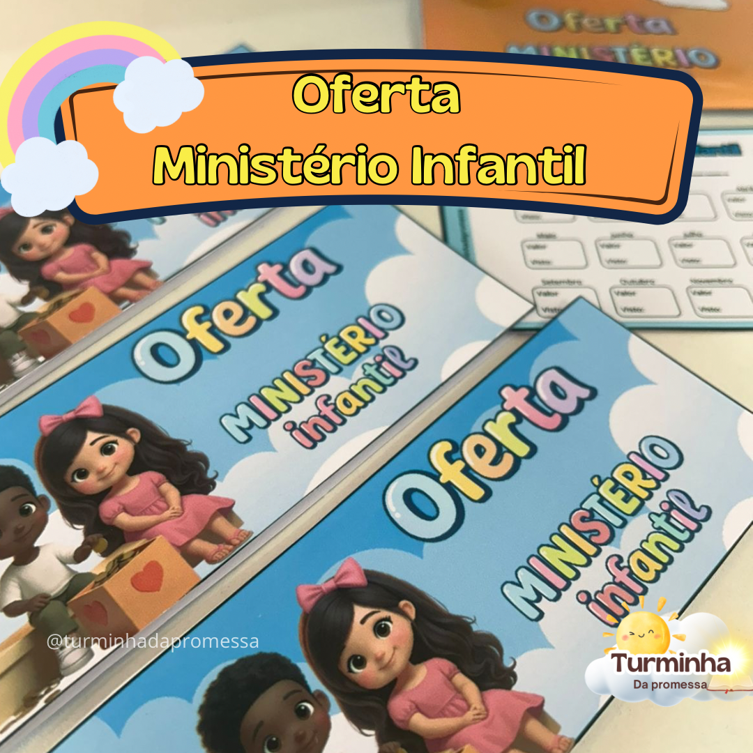 KIT OFERTA MINISTÉRIO INFANTIL
